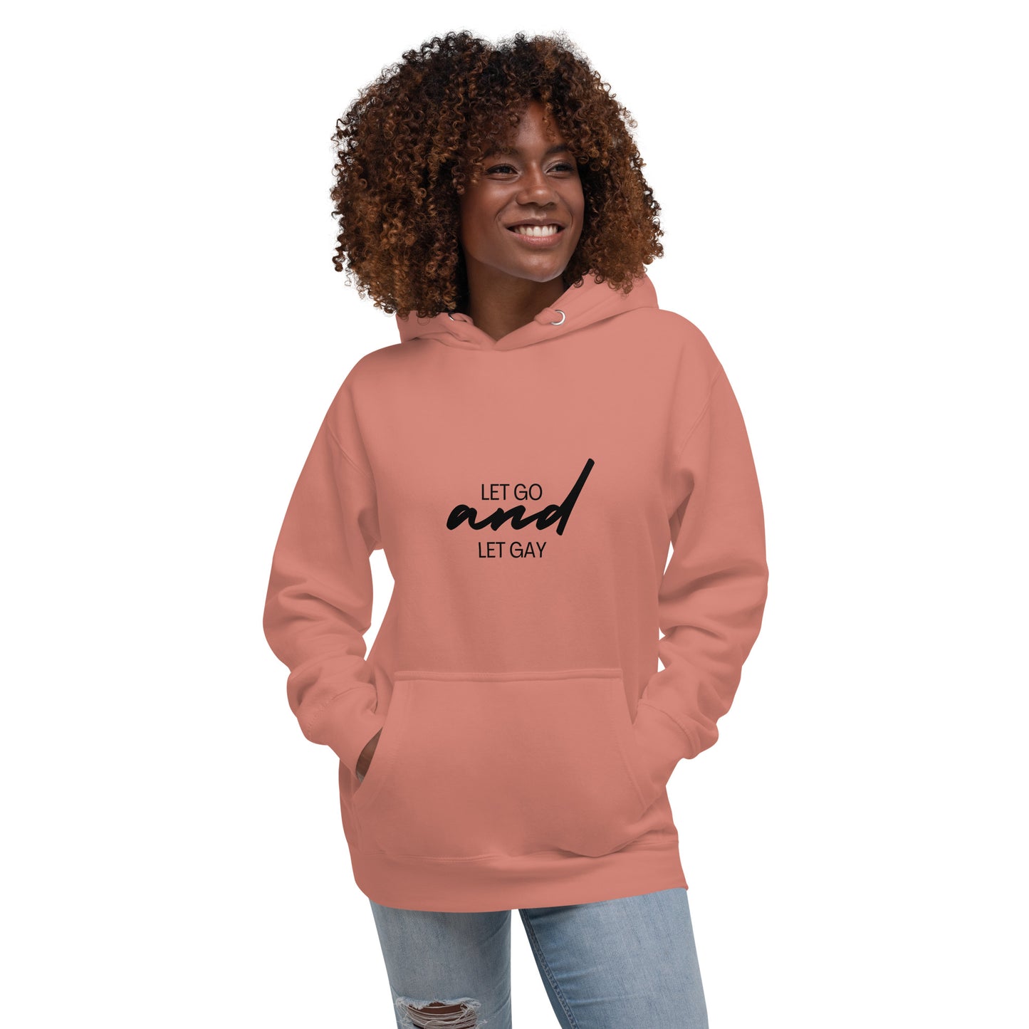 Let go & let Gay hoodie