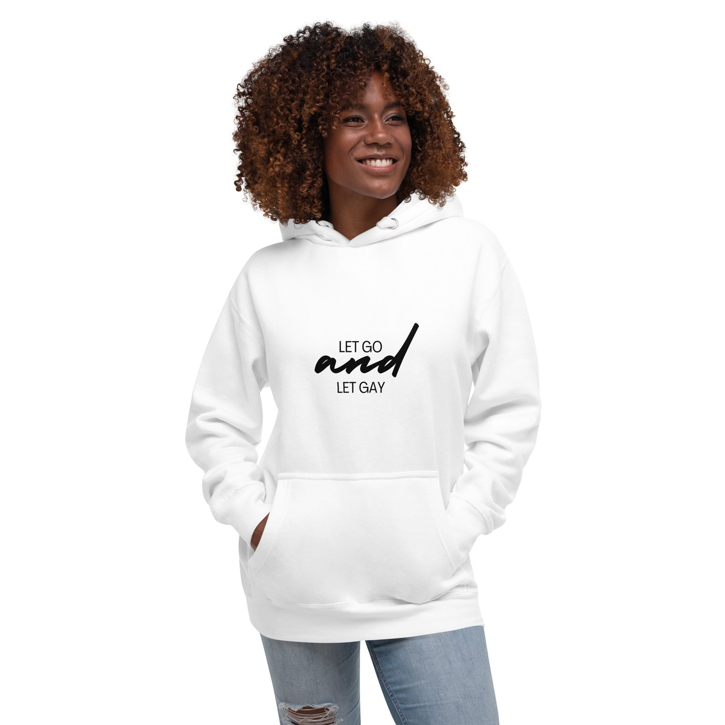 Let go & let Gay hoodie