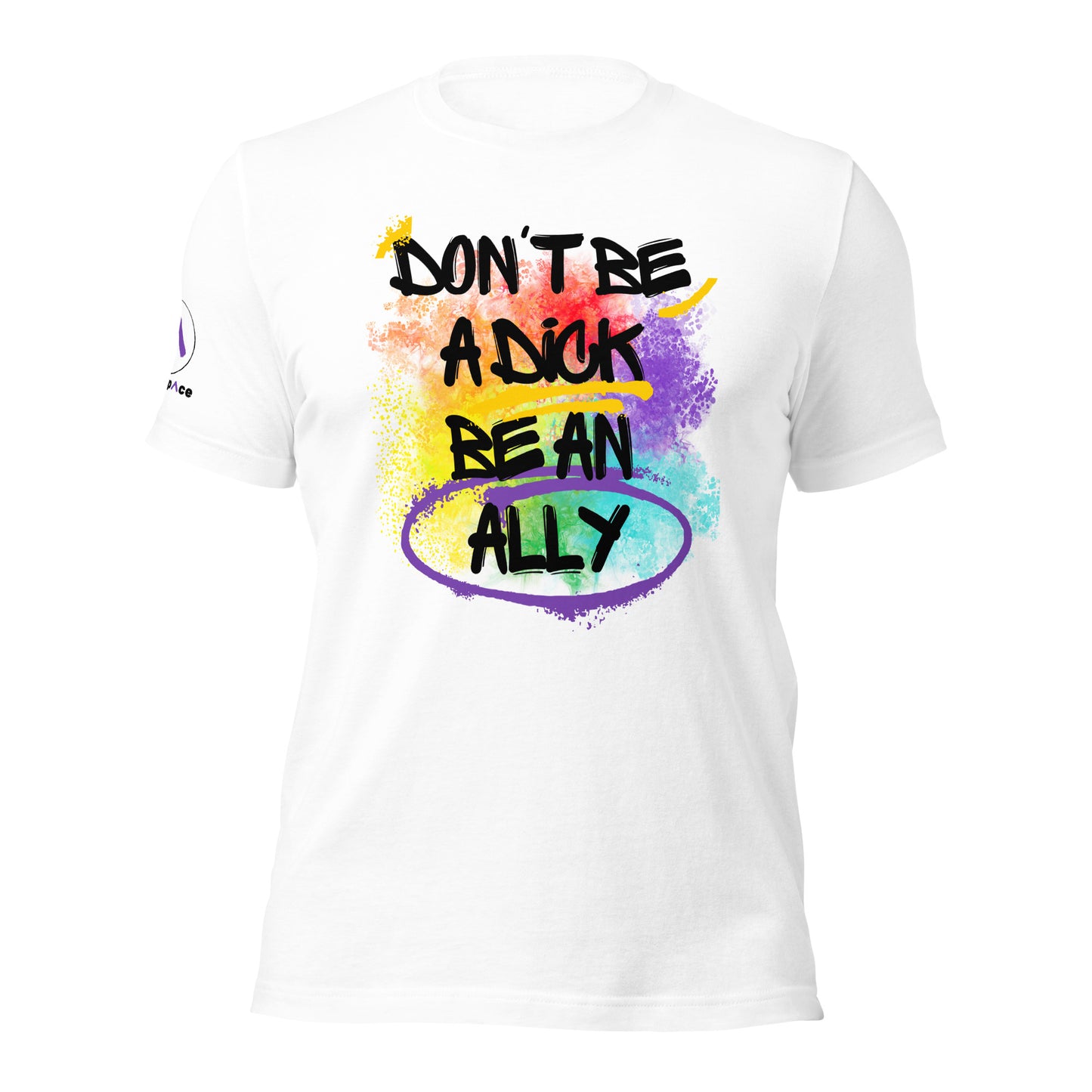 Don't be a d*ck, be an ALLY (w)