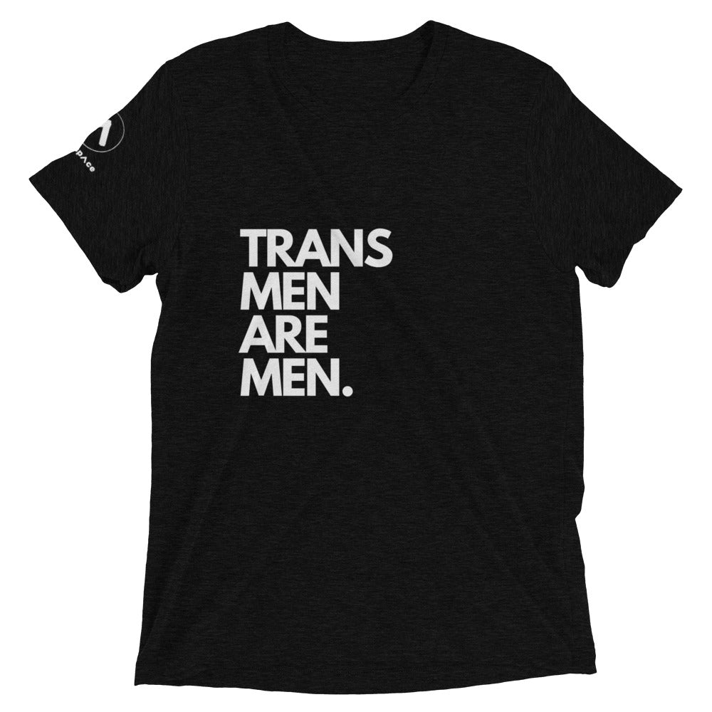 Trans Men Are Men Tee