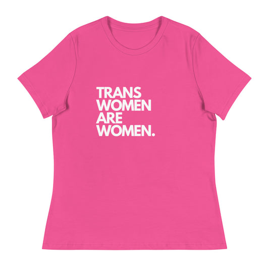 Trans Women Are Women Tee